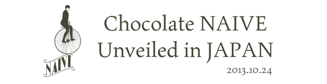 Chocolate NAIVE Unveiled Event Logo